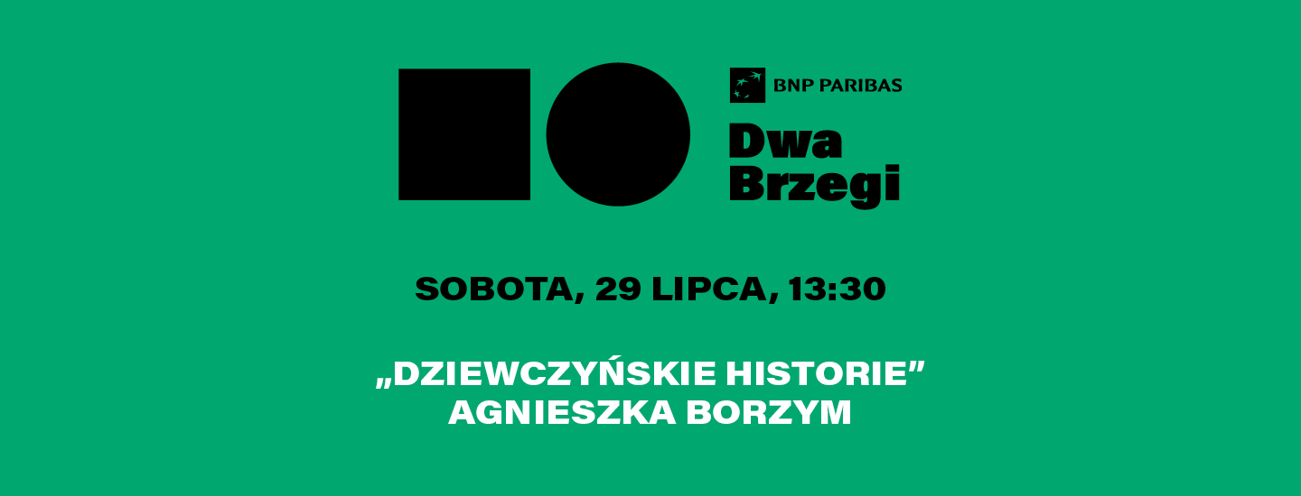 Grafika: Live — Dziewczyńskie historie — Agnieszka Borzym